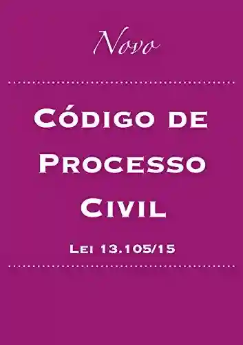 Livro PDF: Novo Código de Processo Civil: Lei 13.105/15 (Direito Civil Brasileiro Livro 2)