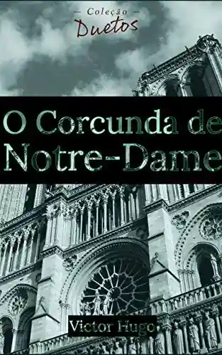 Livro PDF O Corcunda de Notre-Dame (Coleção Duetos)