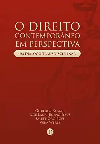 Livro PDF: O Direito Contemporâneo em Perspectiva: Um diálogo transdisciplinar