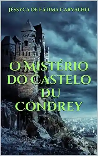 Livro PDF: O Mistério do Castelo Du Condrey