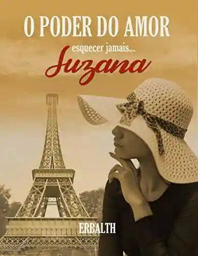 Livro PDF: O Poder do Amor: Esquecer Jamais….