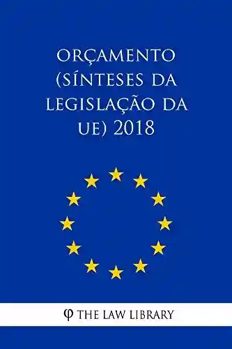 Livro PDF: Orçamento (Sínteses da legislação da UE) 2018