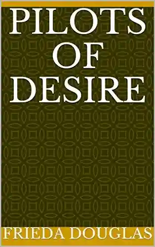 Livro PDF: Pilots Of Desire