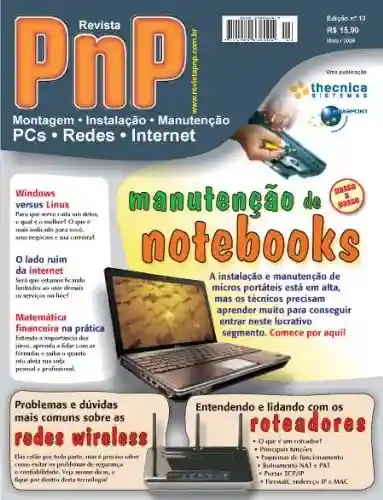 Livro PDF: PnP Digital nº 13 – Manutenção de Notebooks, Redes e roteadores wireless, Windows versus Linux, matemática financeira e outros trabalhos
