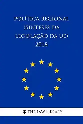 Livro PDF: Política regional (Sínteses da legislação da UE) 2018