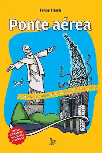 Livro PDF: Ponte Aérea – manual de sobrevivência entre Rio e São Paulo