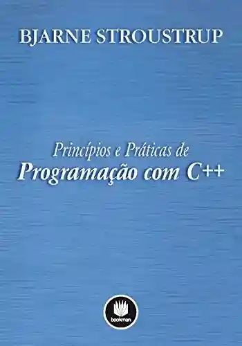 Livro PDF: Princípios e Práticas de Programação com C++