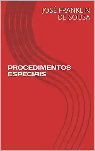 Livro PDF: PROCEDIMENTOS ESPECIAIS