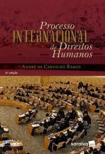 Livro PDF: Processo Internacional dos Direitos Humanos
