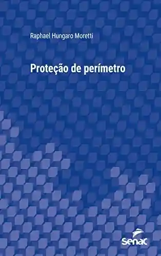 Livro PDF: Proteção de perímetro (Série Universitária)