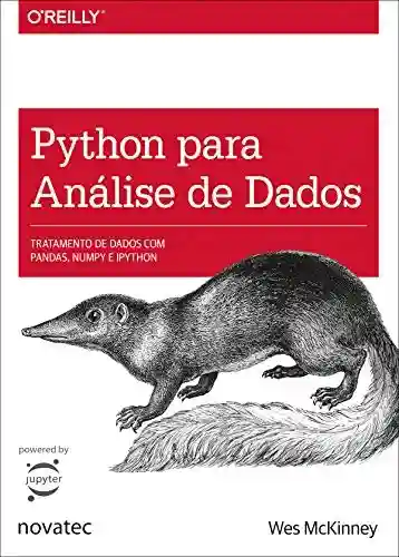 Livro PDF: Python para análise de dados: Tratamento de dados com Pandas, NumPy e IPython