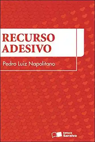 Livro PDF: RECURSO ADESIVO
