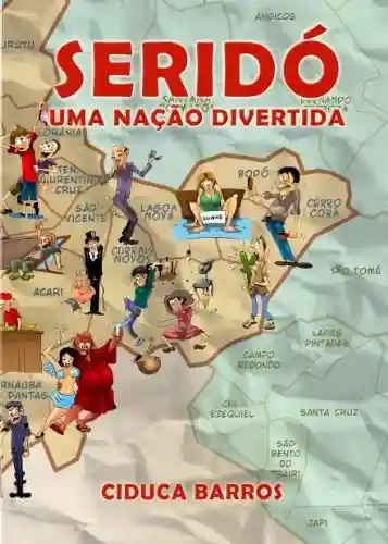 Capa do livro: Seridó – Uma nação divertida - Ler Online pdf
