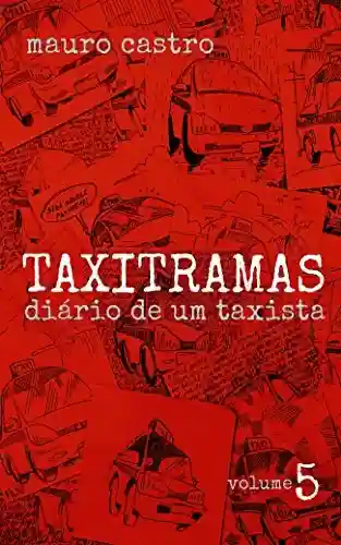 Livro PDF: TAXITRAMAS: Diário de um taxista