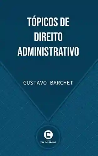 Livro PDF: Tópicos de Direito Administrativo