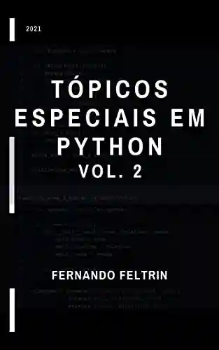 Livro PDF: Tópicos Especiais em Python – Volume 2