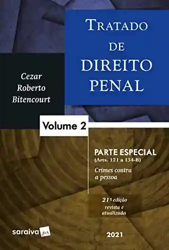 Livro PDF: Tratado de Direito Penal – Volume 2 – Parte Especial – 21ª Edição 2021