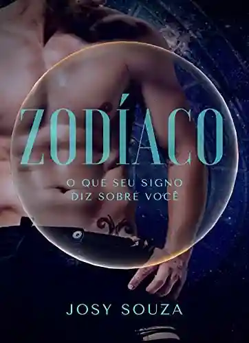Capa do livro: Zodíaco: O Que Seu Signo Diz Sobre Você - Ler Online pdf
