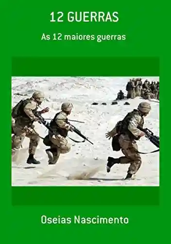 Capa do livro: 12 Guerras - Ler Online pdf