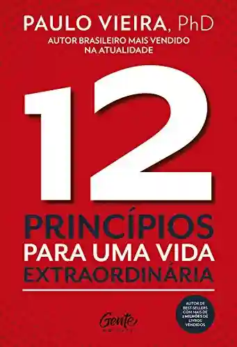 Livro PDF: 12 Princípios para uma vida extraordinária