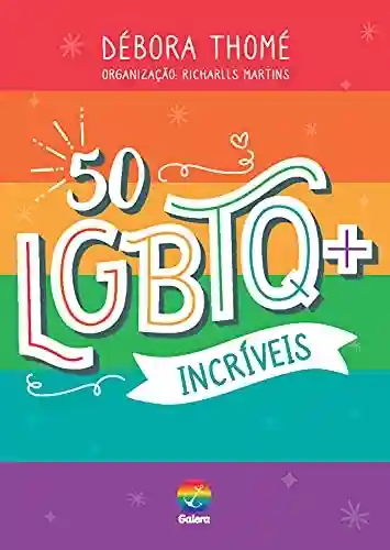 Livro PDF: 50 LGBTQ+ incríveis