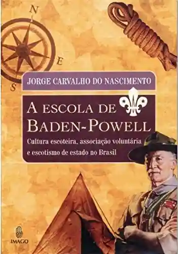 Livro PDF: A Escola de Baden Powel