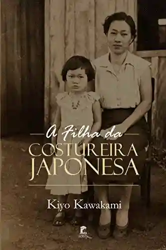Livro PDF: A Filha da Costureira Japonesa