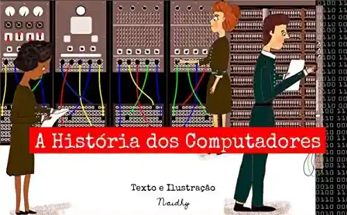 Livro PDF: A História dos Computadores