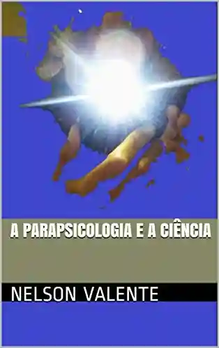 Livro PDF: A Parapsicologia e a ciência