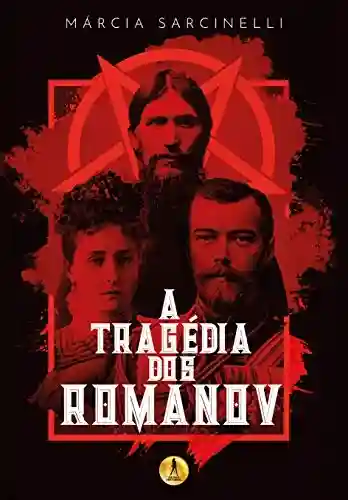 Livro PDF: A Tragédia dos Romanov
