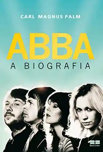 Livro PDF: ABBA: A biografia