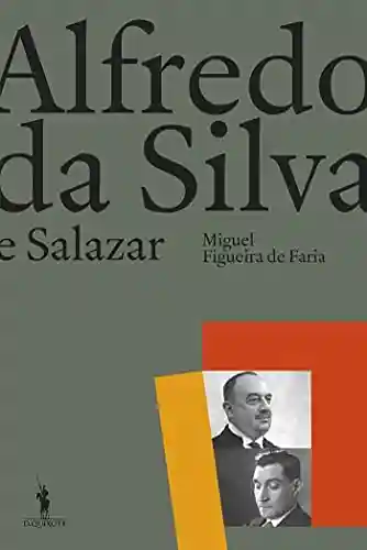Livro PDF: Alfredo da Silva e Salazar