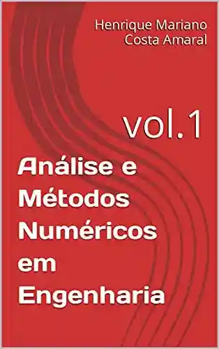 Livro PDF: Análise e Métodos Numéricos em Engenharia