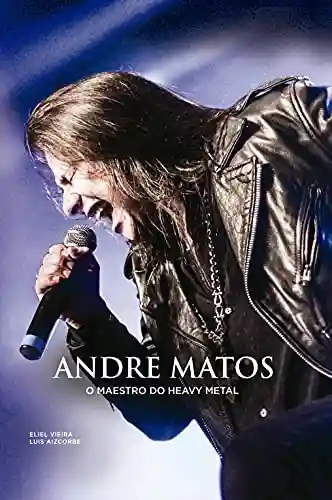 Livro PDF: Andre Matos: O Maestro do Heavy Metal