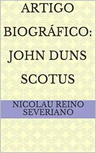 Capa do livro: Artigo Biográfico: John Duns Scotus - Ler Online pdf