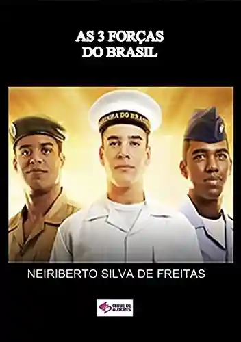 Livro PDF: As 3 ForÇas Do Brasil