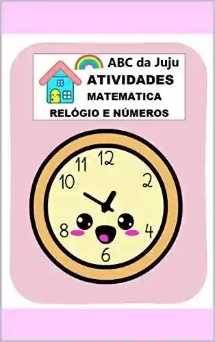 Livro PDF: Atividades de Relógio e Números para Crianças