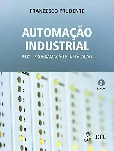 Livro PDF: Automação Industrial: PLC: Programação e Instalação