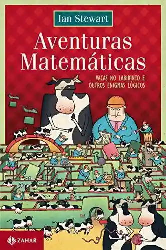 Livro PDF: Aventuras matemáticas: Vacas no labirinto e outros enigmas lógicos