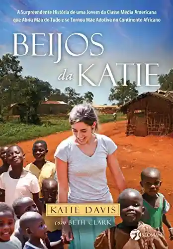 Capa do livro: Beijos da Katie - Ler Online pdf