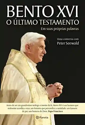 Livro PDF: Bento XVI – O Último Testamento