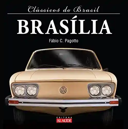 Livro PDF: Brasília (Clássicos do Brasil)
