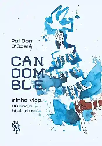 Livro PDF: Candomblé: Minha vida, nossas histórias