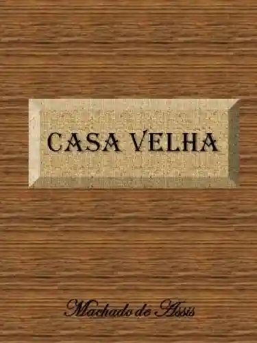 Livro PDF Casa Velha