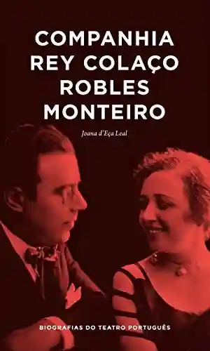 Livro PDF: Companhia Rey Colaço-Robles Monteiro