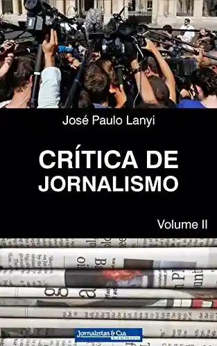 Livro PDF: Crítica de Jornalismo: Volume II