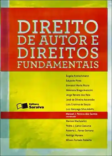 Livro PDF: DIREITO DE AUTOR E DIREITOS FUNDAMENTAIS