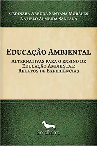 Livro PDF: Educação Ambiental: Alternativas para o ensino de Educação Ambiental