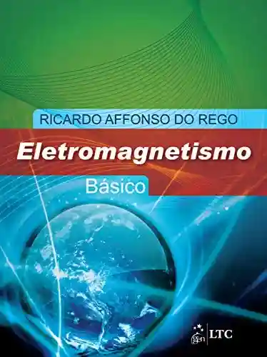 Livro PDF: Eletromagnetismo Básico