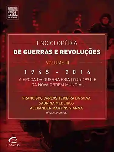 Livro PDF: Enciclopédia de Guerras e Revoluções Vol III
